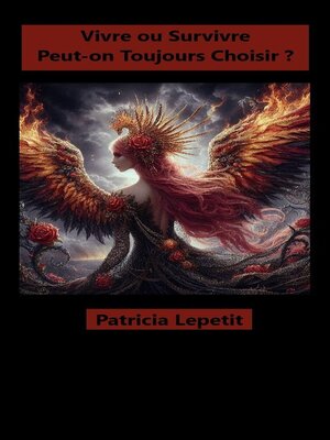 cover image of Vivre ou Survivre peut-on toujours Choisir ?
